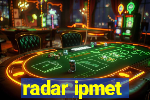 radar ipmet